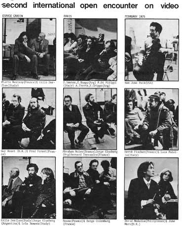 65- A Video Demonstration organized at LEspace Cardin by Jorge Glusberg and Fred Forest, Paris 1975 (In the photographs Gillo Dorfles, Pierre Restany, NamJune Paik, Fred Forest, Abraham Moles, Herve Fischer, Jorge Glusberg, Sosno, Serge Oldenbourg, David Medalla)